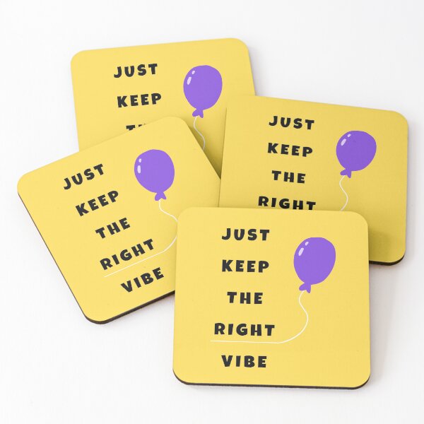 Item preview, Just Keep The Right Vibe designed and sold by Lavenna.