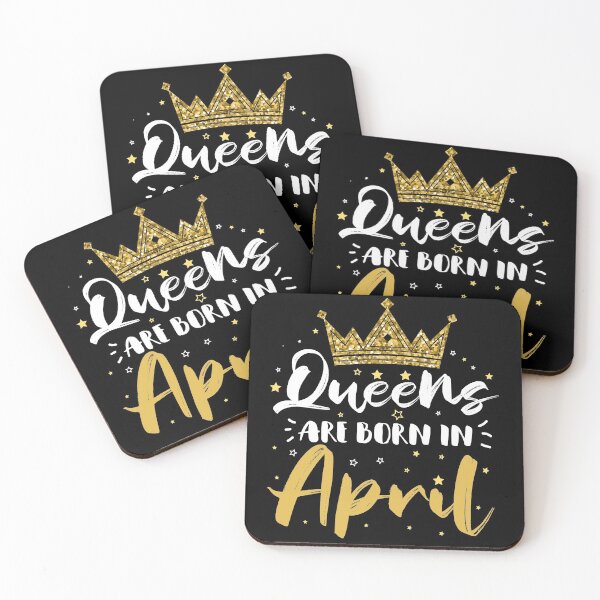 Item preview, Queens are born in April designed and sold by meedTee.