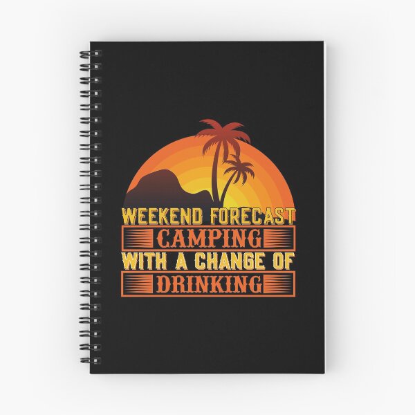 Item preview, Weekend forecast camping with a change of drinking designed and sold by nellylebrun.