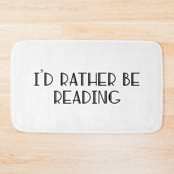 Item preview, I'd Rather be Reading designed and sold by JuanKarlos.