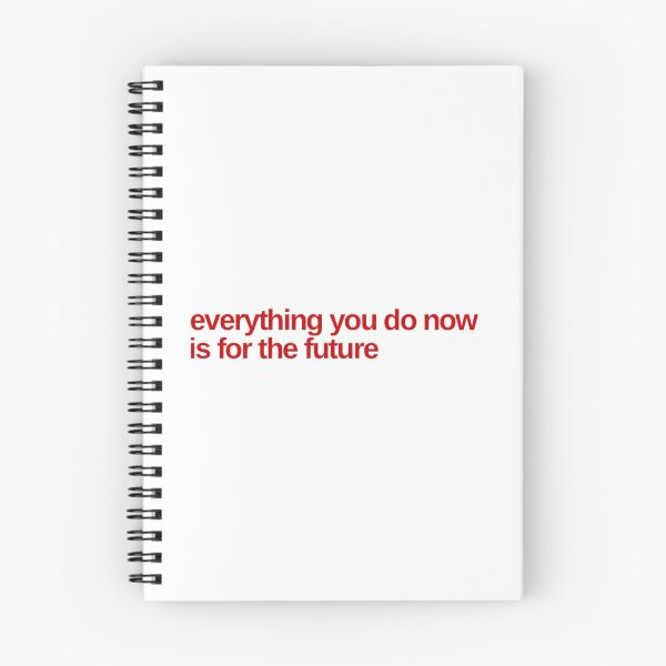Item preview, Everything you do is for the future. II designed and sold by TheNordicDesign.