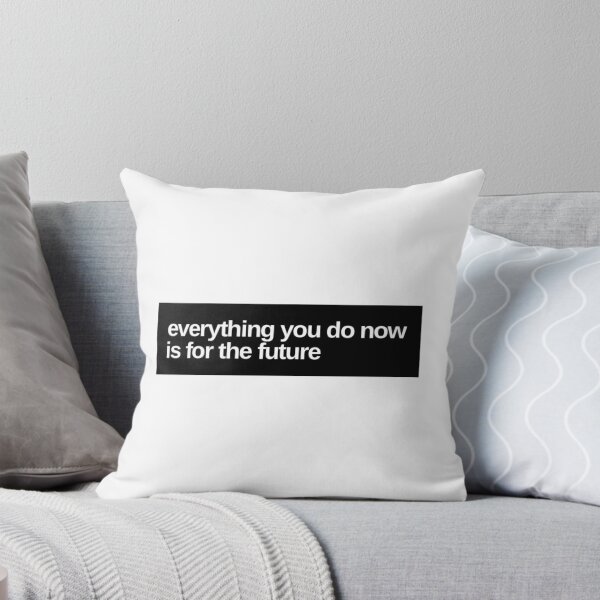 Item preview, Everything you do is for the future. III designed and sold by TheNordicDesign.