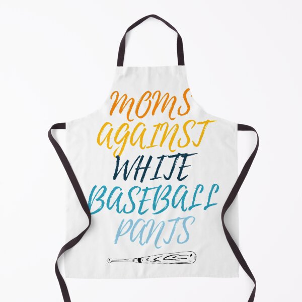 Item preview, Moms against white baseball pants designed and sold by Navoda Ishari.