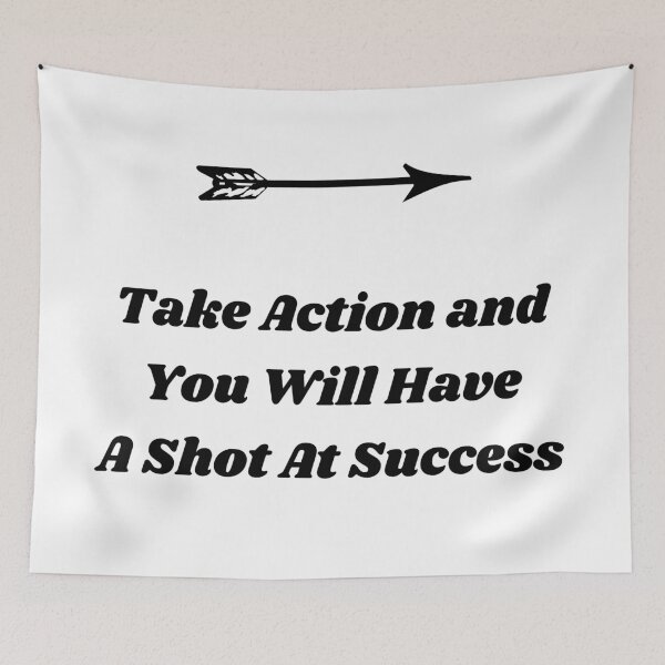 Item preview, Take Action and You Will Have a Shot at Success designed and sold by ShaunSandhu.