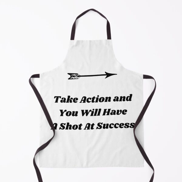 Item preview, Take Action and You Will Have a Shot at Success designed and sold by ShaunSandhu.