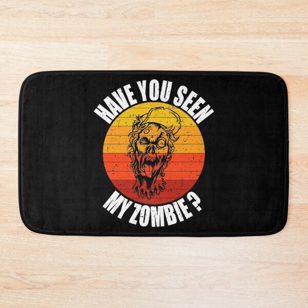 Item preview, Have You Seen My Zombie, vintage zombie shirt designed and sold by T-DESIGNEDZ.