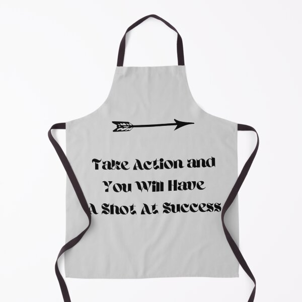 Item preview, Take Action and You Will Have a Shot at Success designed and sold by ShaunSandhu.