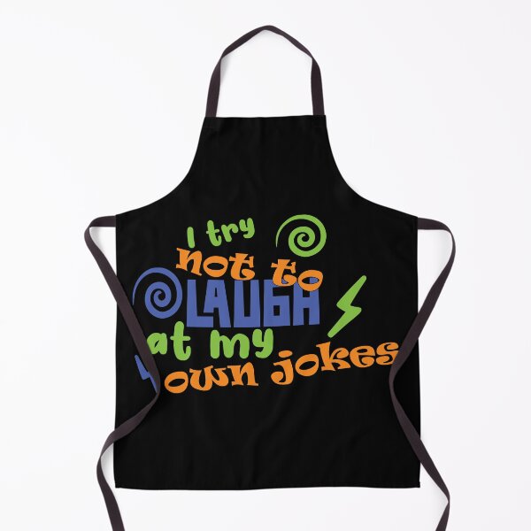 Item preview, I Try Not To Laugh At My Own Jokes designed and sold by LarrysDesigns.