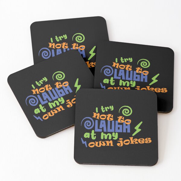 Item preview, I Try Not To Laugh At My Own Jokes designed and sold by LarrysDesigns.