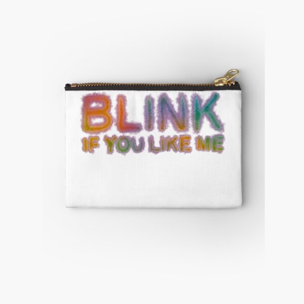 Item preview, BLINK IF YOU LIKE ME designed and sold by Samoylis.