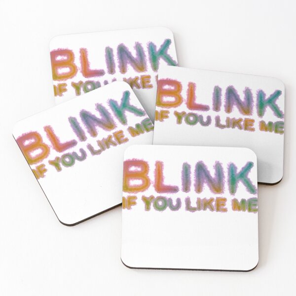 Item preview, BLINK IF YOU LIKE ME designed and sold by Samoylis.