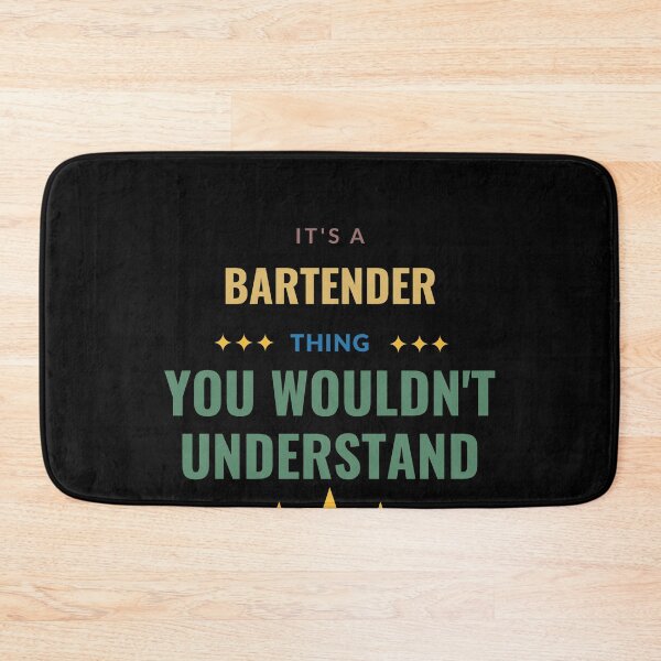 Item preview, It's a Bartender Thing You Wouldn't Understand designed and sold by Crafty-Mornings.