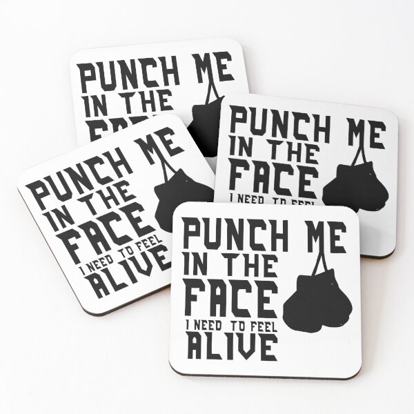 Item preview, Punch Me In The Face I Need To Feel Alive designed and sold by LarrysDesigns.