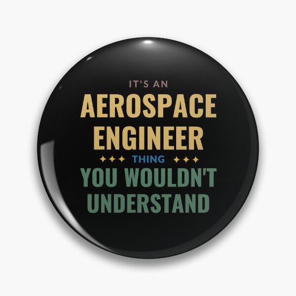 Item preview, It's an AeroSpace Engineer Thing designed and sold by Crafty-Mornings.