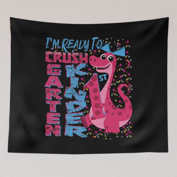 Item preview, I'm Ready To Crush Kindergarten Dinosaur Back to School Girls 1st grade designed and sold by YAHIA-14.