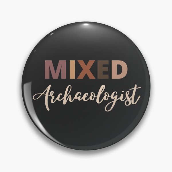 Item preview, Mixed Race Archaeologist designed and sold by LAST WEEK'S STOLEN AESTHETICS.