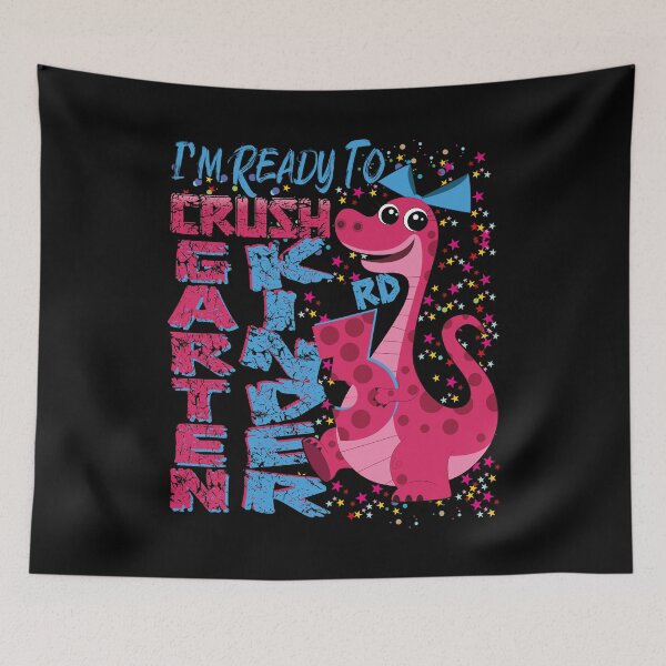 Item preview, I'm Ready To Crush Kindergarten Dinosaur Back to School Girls 3Rd Grade  designed and sold by YAHIA-14.
