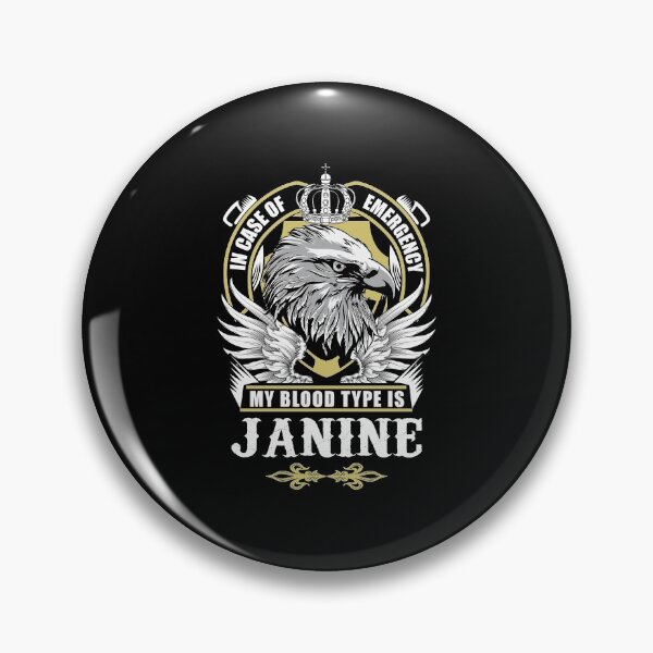 Artikelvorschau, Janine Name T-Shirt - Im Notfall ist meine Blutgruppe Janine Geschenkartikel Tee entworfen und verkauft von ymaszcarme.