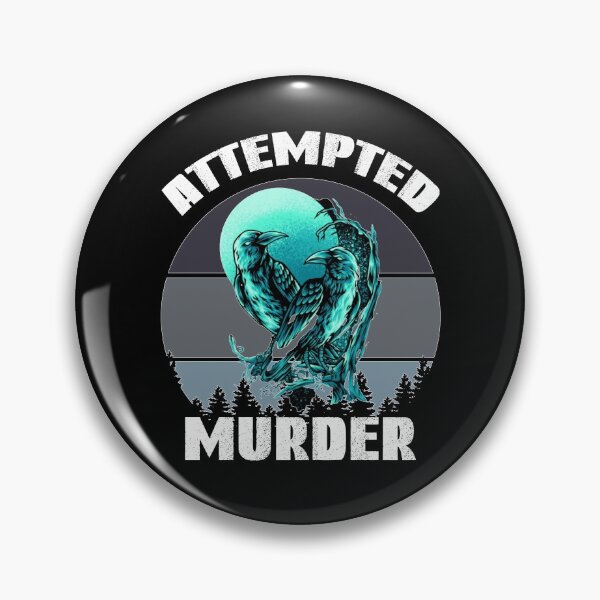 Item preview, Attempted Murder Crows And Ravens, True Crime designed and sold by SportyDogShop.