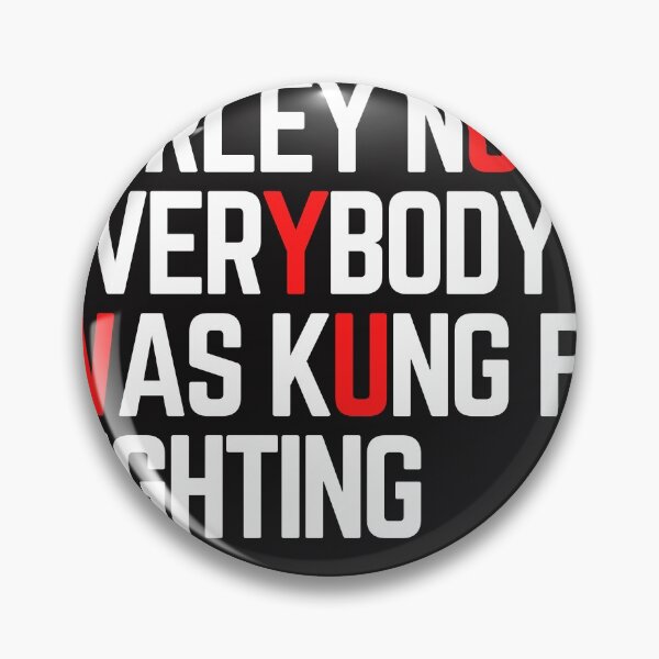Item preview, Surely Not Everybody Was Kung Fu Fighting Classic T-Shirt designed and sold by Teeeventshop.