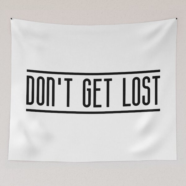 Item preview, Don't Get Lost (Black) designed and sold by FilipeFerreira.