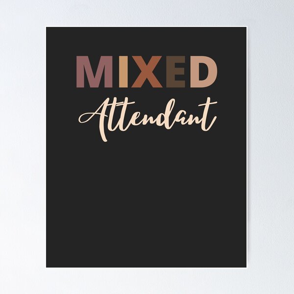 Item preview, Mixed Race Attendant designed and sold by LAST WEEK'S STOLEN AESTHETICS.
