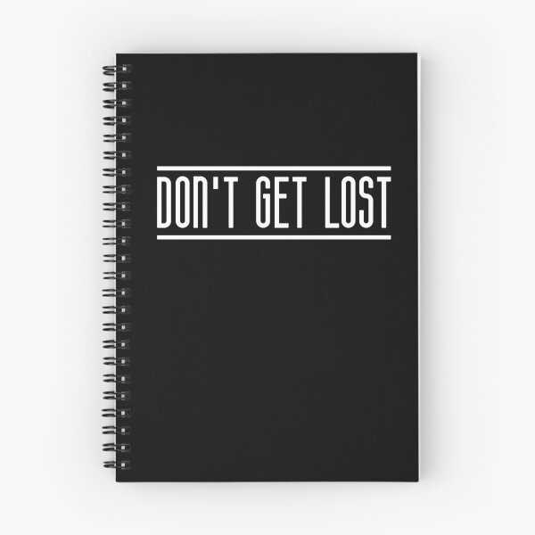 Item preview, Don't Get Lost (Black BG) designed and sold by FilipeFerreira.