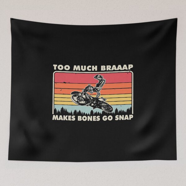 Item preview, Too Much Braaap Makes Bones Go Snap Vintage designed and sold by Balll130.