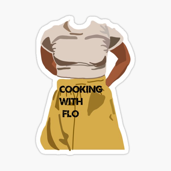 Cooking with flo Sticker