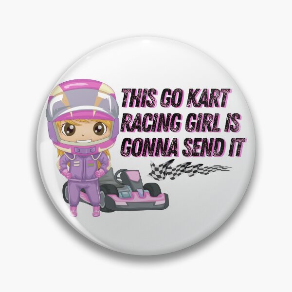 Item preview, This Go Kart Racing Girl is Gonna Send It designed and sold by CarantinedChaos.