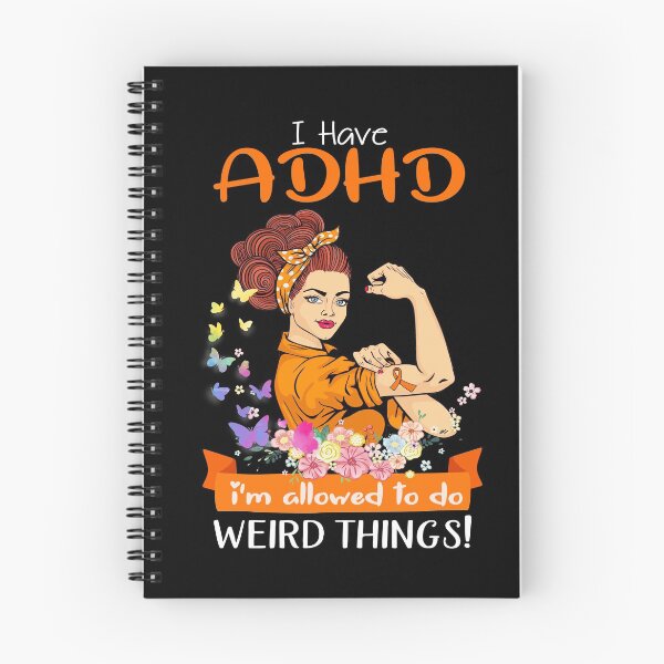 Item preview, I Have ADHD I'm Allowed To Do Weird Things designed and sold by largellie.