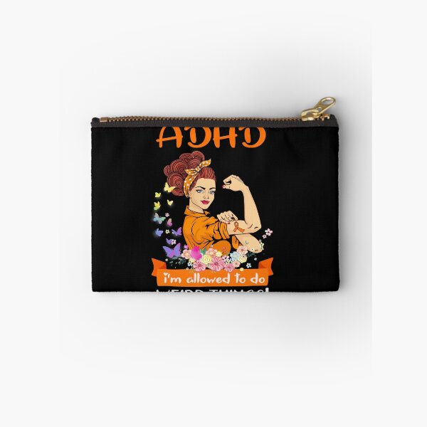 Item preview, I Have ADHD I'm Allowed To Do Weird Things designed and sold by largellie.