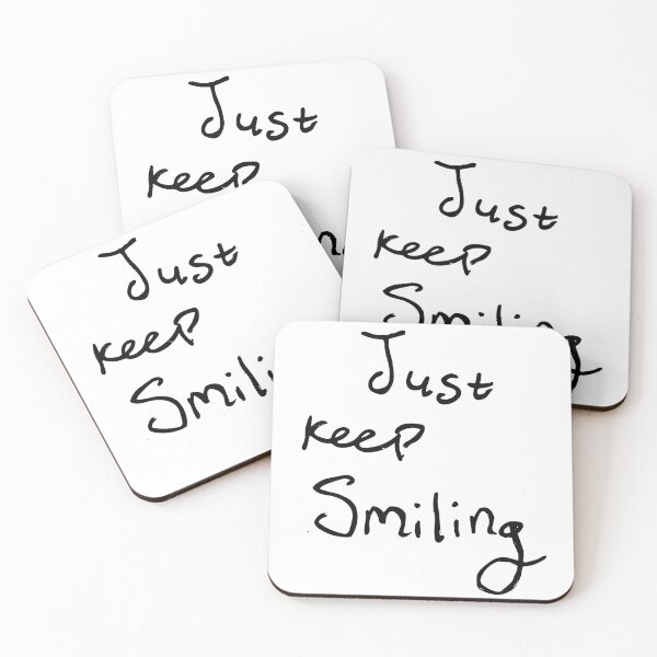 Item preview, Just Keep Smiling designed and sold by Shendz.