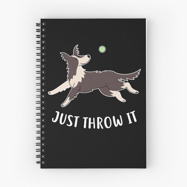 Item preview, Border Collie Just Throw It designed and sold by Clara Hollins.