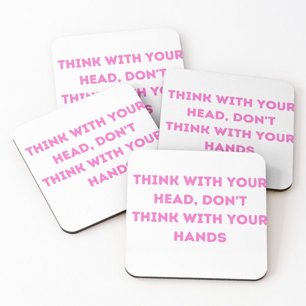 Item preview, Think with your head, don't think with your hands | Motivation Quote designed and sold by namipaliso.