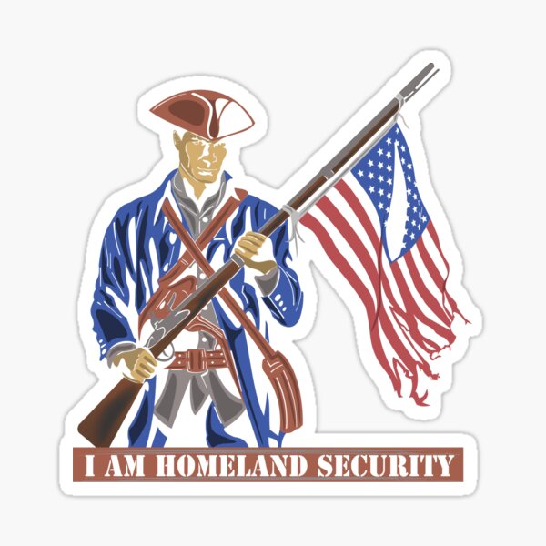 I Am Homeland Security Sticker