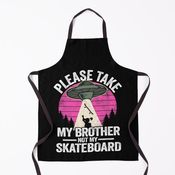Item preview, Please Take My Brother Not My Skateboard Funny Skateboard designed and sold by Stronzi.