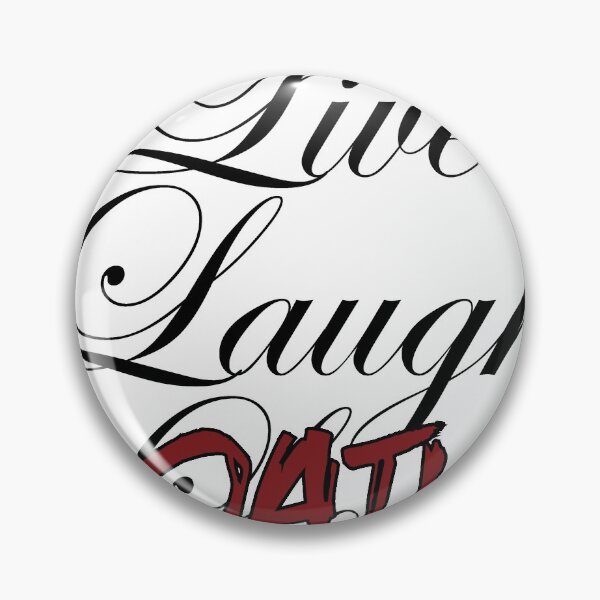 Item preview, Live, Laugh, Loathe designed and sold by DapperZombee.