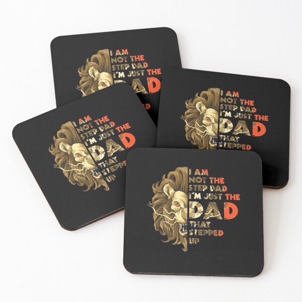 Item preview, I Am Not The Step-dad I Am The Dad That Stepped Up designed and sold by Dressed For  Duty.