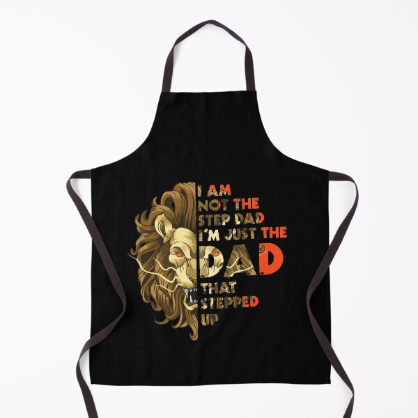 Item preview, I Am Not The Step-dad I Am The Dad That Stepped Up designed and sold by Dressed For Duty.