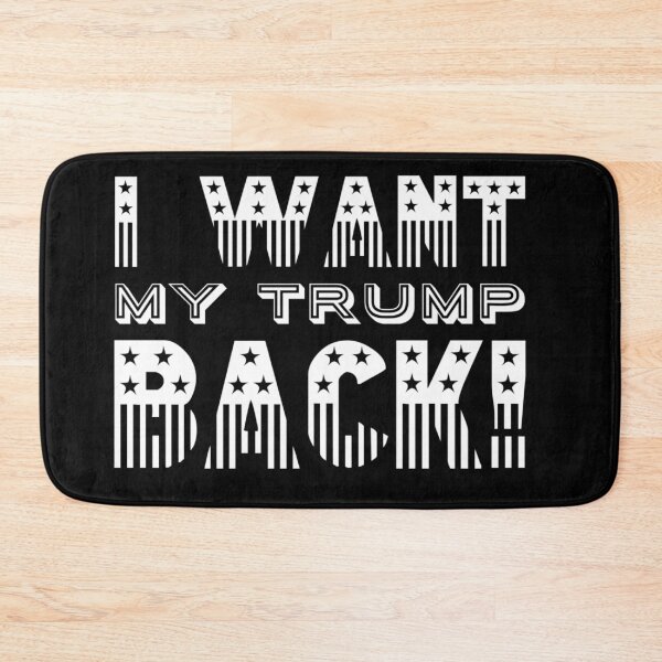 Item preview, i want my trump back designed and sold by joshua pierre.