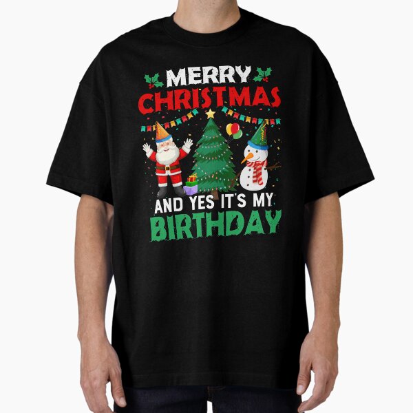 Item preview, Merry Christmas And Yes It's My Birthday Funny B-Day designed and sold by larspat.