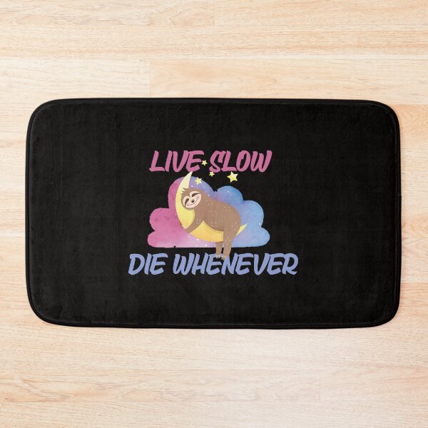 Item preview, live slow die whenever designed and sold by ADAMYASS.