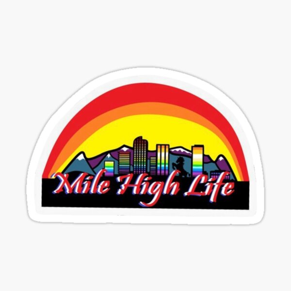 Mile High Life-Denver Skyline Sticker