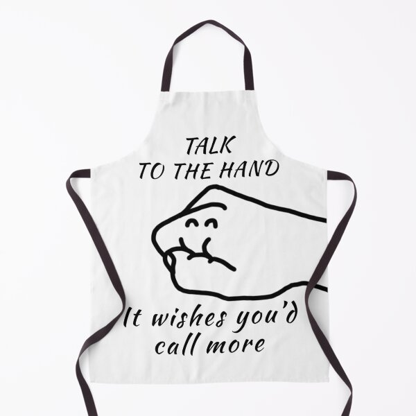 Item preview, Talk to the Hand (It Wishes You'd Call More) designed and sold by Kangavark.