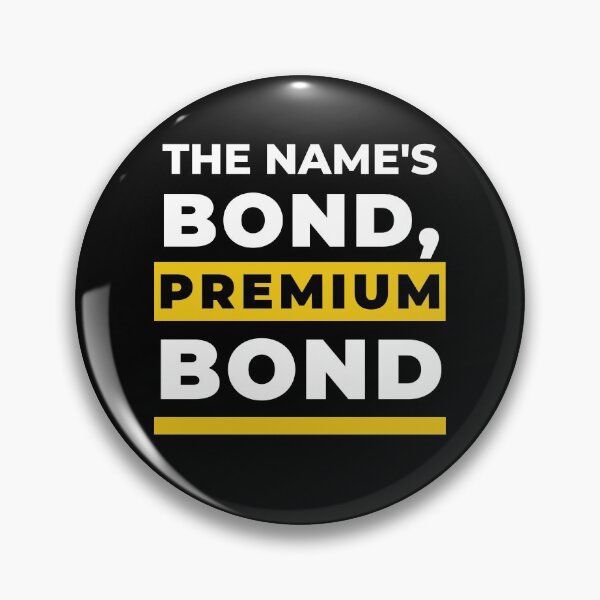 Artikelvorschau, THE NAMES BOND PREMIUM BOND entworfen und verkauft von SurbDesigns.