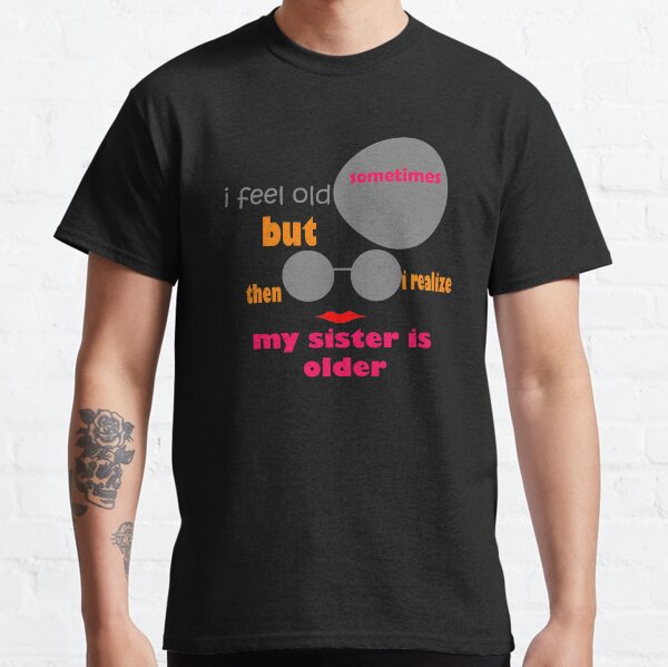 older sister t shirt