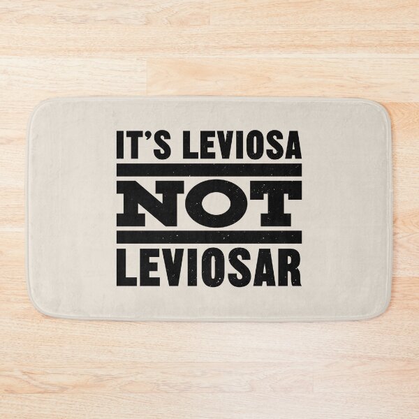 Item preview, It's leviosa, not leviosar designed and sold by edisr00.