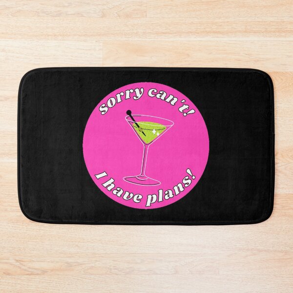 Item preview, Funny Martini Design - Sorry Can't! I Have Plans! designed and sold by sassy-optimist.