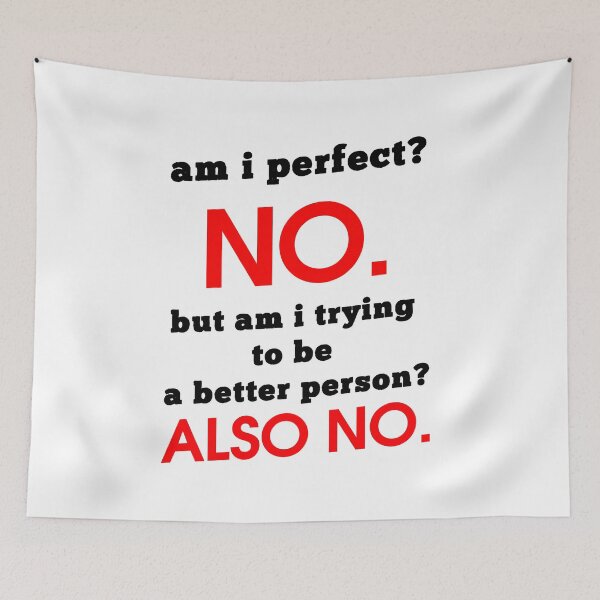 Item preview, Am i perfect? Funny saying -  designed and sold by Troy  G Perez.